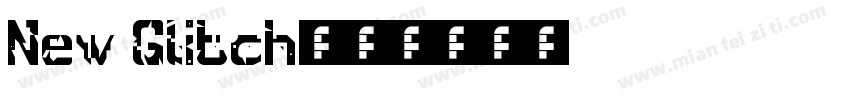 New Glitch字体转换